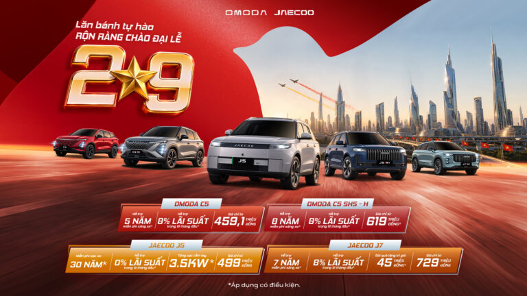Thị trường ô tô thêm sôi động, Omoda & Jaecoo gia tăng sức hút với loạt ưu đãi tháng 9